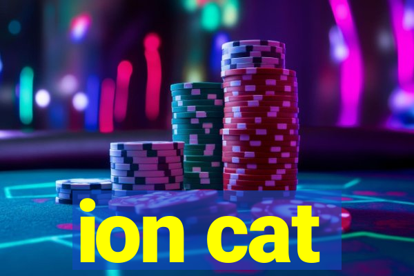 ion cat